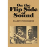 On the Flip Side of Sound