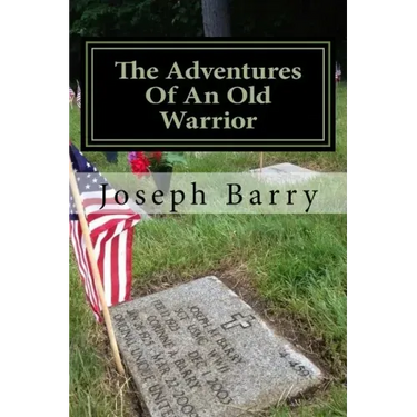 The Adventures Of An Old Warrior