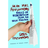 Dear Mrs. Fitzsimmons: Tales of Redemption from an Irish Mailbox