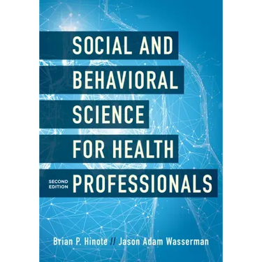 Social and Behavioral Science for Health Professionals
