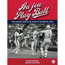 Au jeu/Play Ball: The 50 Greatest Games in the History of the Montreal Expos