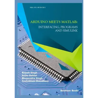 Arduino meets MATLAB: Interfacing, Programs and Simulink