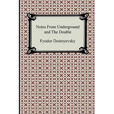 Notes from Underground and the Double