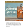 How To Determine What God Gives and Never Gives Study Guide