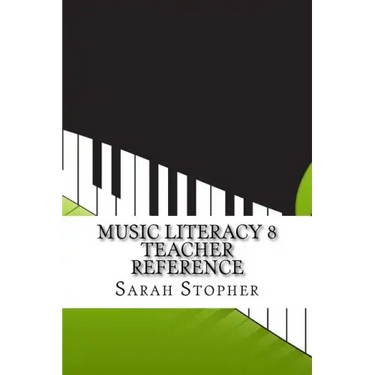 Music Literacy 8 Teacher Reference