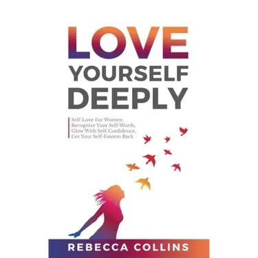 Love Yourself Deeply