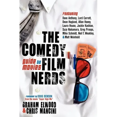 The Comedy Film Nerds Guide to Movies
