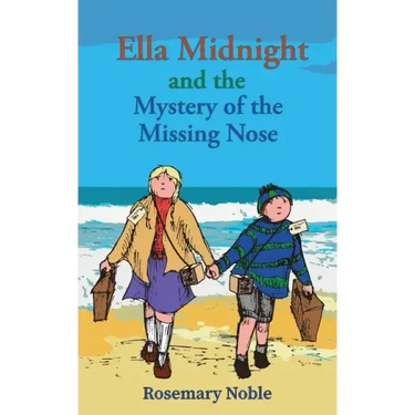 Ella Midnight and the Mystery of the Missing Nose