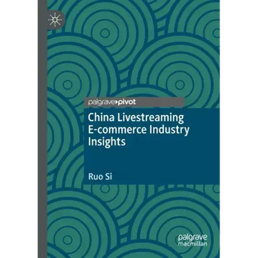China Livestreaming E-Commerce Industry Insights