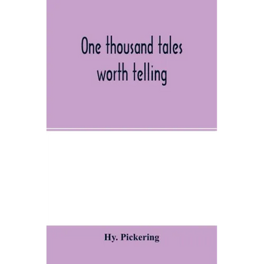 One thousand tales worth telling