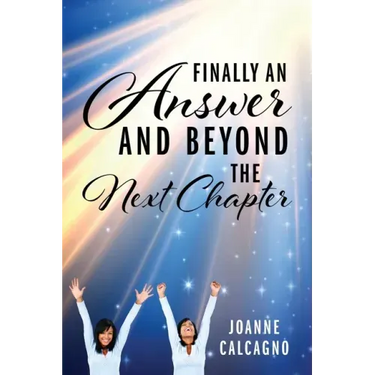 Finally an Answer and Beyond the Next Chapter