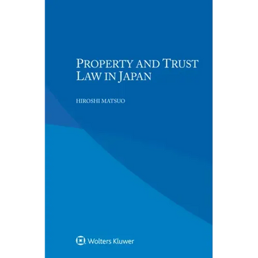 Property and Trust Law in Japan
