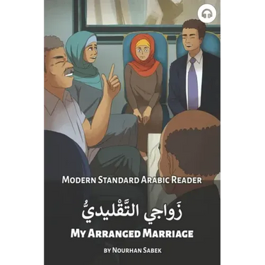 My Arranged Marriage: Modern Standard Arabic Reader