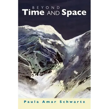 Beyond Time and Space