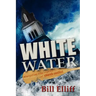 Whitewater/Navigating the Rapids of Church Conflict
