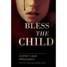 Bless the Child