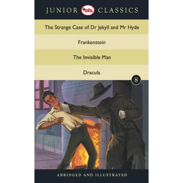 Junior Classic - Book 8 (The Strange Case of Dr Jekyll and Mr Hyde, Frankenstein, The Invisible Man, Dracula) (Junior Classics)