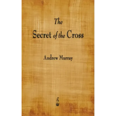 The Secret of the Cross