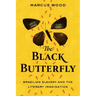 The Black Butterfly: Brazilian Slavery and the Literary Imagination