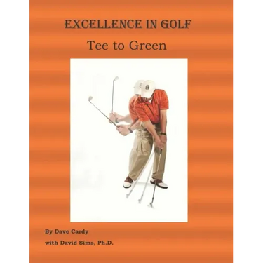 Excellence in Golf Tee to Green