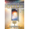 Volume Two Ladies of Gold: The Remarkable Ministry of the Golden Candlestick