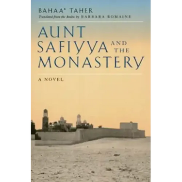 Aunt Safiyya and the Monastery