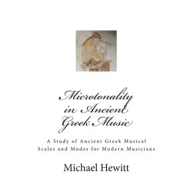 Microtonality in Ancient Greek Music