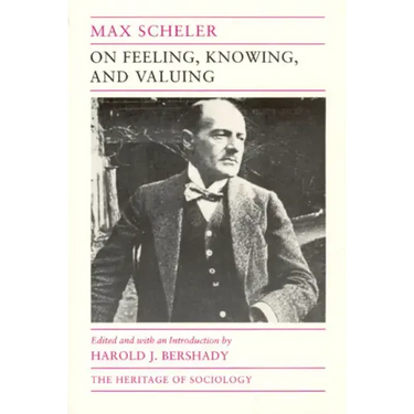 On Feeling, Knowing, and Valuing: Selected Writings