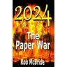 2024 The Paper War