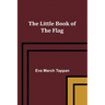 The Little Book of the Flag