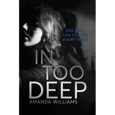 In Too Deep