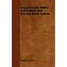 Departmental Ditties And Ballads And Barrack Room Ballads