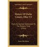 History Of Darke County, Ohio V2: From Its Earliest Settlement To The Present Time (1914)