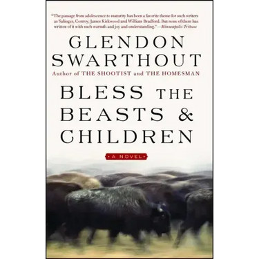 Bless the Beasts & Children