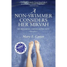 A Non-Swimmer Considers Her Mikvah: On Becoming Jewish After Fifty