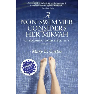 A Non-Swimmer Considers Her Mikvah: On Becoming Jewish After Fifty