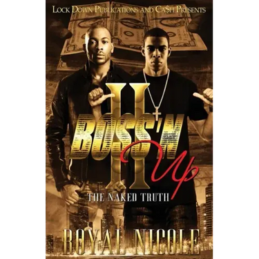 Boss 'n Up 2: The Naked Truth