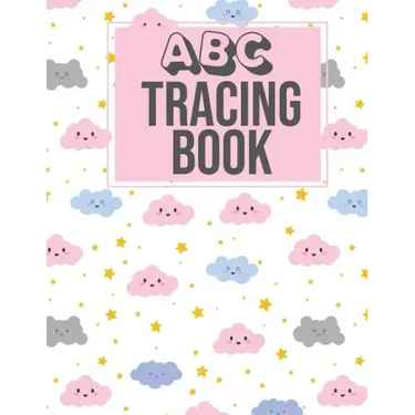 ABC Tracing Book: Alphabet Tracing Tracking Book Worksheets - Writing Workbook for Preschool, Kindergarten Pre K and Kids Ages 2-5
