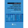 Monetary Valuation of Environmental Impacts: Models and Data