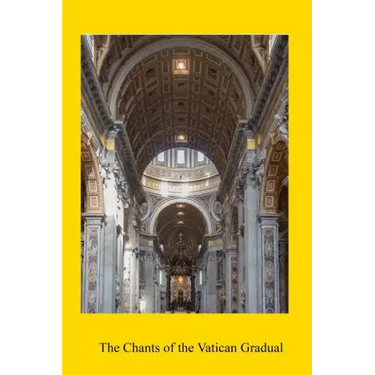 The Chants of the Vatican Gradual