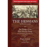 The Hessians: Three Historical Works by Lowell, Pfister, and Popp