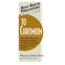User's Guide to Chromium: Don't Be a Dummy, Become an Expert on What Chromium Can Do for Your Health