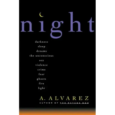 Night: Night Life, Night Language, Sleep, and Dreams