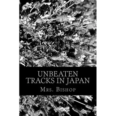 Unbeaten Tracks in Japan