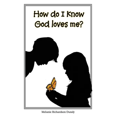 How Do I Know God Loves Me?