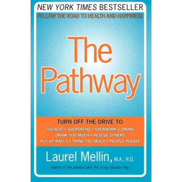 The Pathway: Follow the Road to Health and Happiness