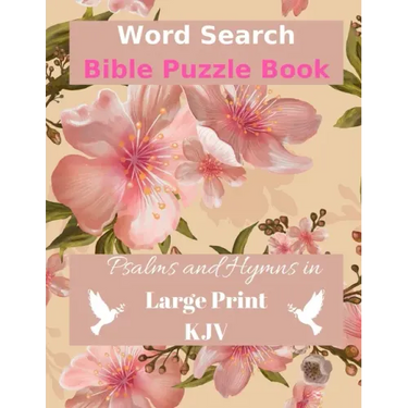 Word Search Bible Puzzle: Psalms and Hymns in Large Print