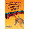 Econopower: How a New Generation of Economists Is Transforming the World