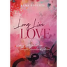 Long Live Love: Walking Out Freedom from Painful Generational Patterns