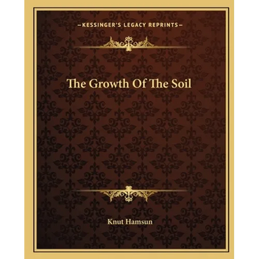 The Growth Of The Soil